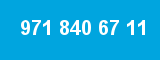 971 840 67 11 971 840 67 11